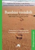 Bambini invisibili. Storie di famiglie che stavano male e delle terapie che le hanno guarite