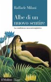 Albe di un nuovo sentire. La condizione neocontemplativa Albe di un nuovo sentire. La condizione neocontemplativa
