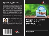 Sviluppo di una turbina eolica a potenza controllata Sviluppo di una turbina eolica a potenza controllata