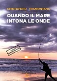 Quando il mare intona le onde Quando il mare intona le onde