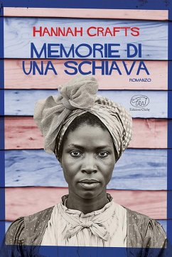 Memorie di una schiava - Crafts, Hannah