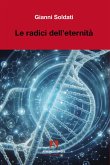 Le radici dell'eterenità Le radici dell'eterenità