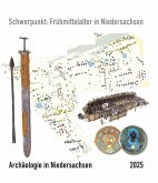Archäologie in Niedersachsen Band 28 / 2025 Archäologie in Niedersachsen Band 28 / 2025