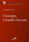 Giuseppe, il fratello ritrovato
