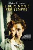 Il buio non è per sempre Il buio non è per sempre