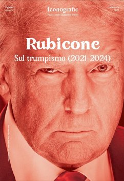 Cover Rubicone. Sul trumpismo (2021-2024)