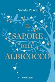 Il sapore dell'albicocco Il sapore dell'albicocco