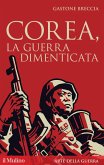 Corea, la guerra dimenticata Corea, la guerra dimenticata