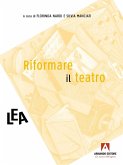 Riformare il teatro Riformare il teatro