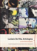 Luciano De Vita. Antologica Luciano De Vita. Antologica