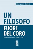 Un filosofo fuori del coro Un filosofo fuori del coro