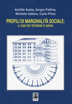 Profili di marginalità sociale: il caso dei Testimoni di Geova Cover Profili di marginalità sociale: il caso dei Testimoni di Geova