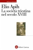 La società triestina nel secolo XVIII La società triestina nel secolo XVIII