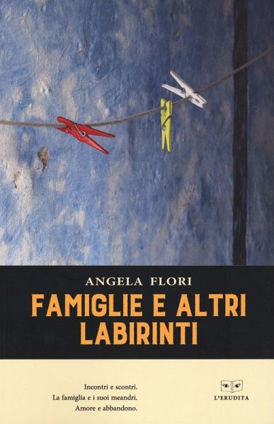 Famiglie e altri labirinti Famiglie e altri labirinti