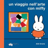 Un viaggio nell'arte con Miffy Un viaggio nell'arte con Miffy