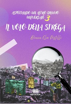 Il volo della strega - Pistilli, Diana Clio