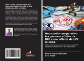 Uno studio comparativo tra persone affette da HIV e non affette da HIV in India Uno studio comparativo tra persone affette da HIV e non affette da HIV in India