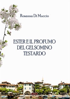Cover Ester e il profumo del gelsomino testardo