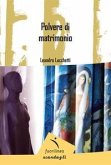 Polvere di matrimonio Polvere di matrimonio