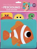 Pesciolino. Libro bagno spruzzino Pesciolino. Libro bagno spruzzino