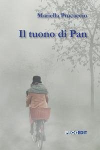 Il tuono di Pan - Procaccio, Mariella
