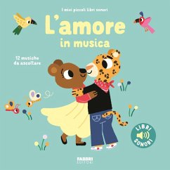 Cover L' amore in musica. I miei piccoli libri sonori