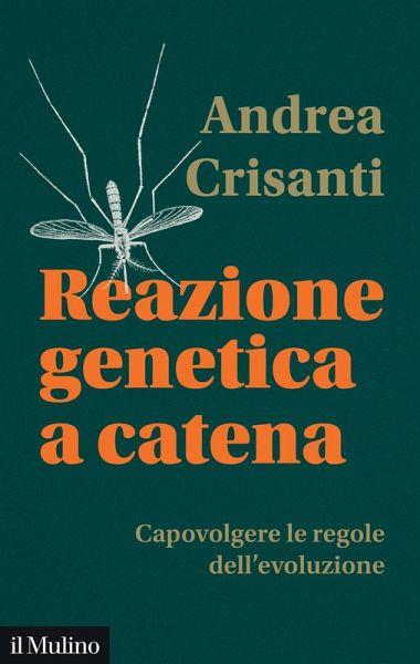Reazione genetica a catena. Capovolgere le regole dell'evoluzione