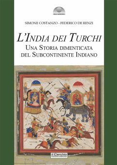 Cover L' India dei turchi. Una storia dimenticata del subcontinente indiano
