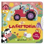 La fattoria. Numeri. Gira gira La fattoria. Numeri. Gira gira