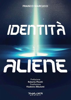 Identità aliene - Marcucci, Franco