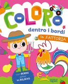 La fattoria. Coloro dentro i bordi La fattoria. Coloro dentro i bordi