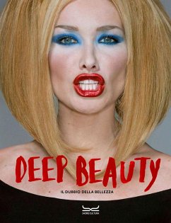 Deep beauty. Il dubbio della bellezza Deep beauty. Il dubbio della bellezza
