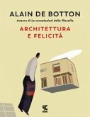 Architettura e felicità Architettura e felicità