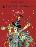 I pirati. La strega Sibilla e il gatto Serafino I pirati. La strega Sibilla e il gatto Serafino