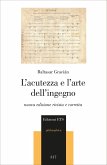 L' acutezza e l'arte dell'ingegno L' acutezza e l'arte dell'ingegno