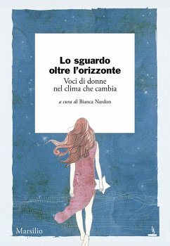 Cover Lo sguardo oltre l'orizzonte. Voci di donne nel clima che cambia