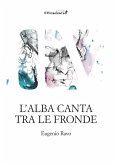 L' alba canta tra le fronde