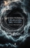 L' eleganza del vuoto. Di cosa è fatto l'universo