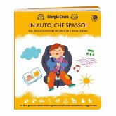 In auto, che spasso! Sul seggiolino in sicurezza e in allegria