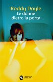 Le donne dietro la porta Le donne dietro la porta