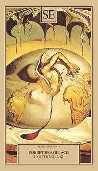 I sette colori - Brasillach, Robert