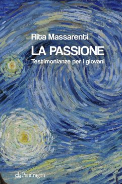 Cover La passione. Testimonianze per i giovani