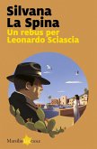 Un rebus per Leonardo Sciascia Un rebus per Leonardo Sciascia