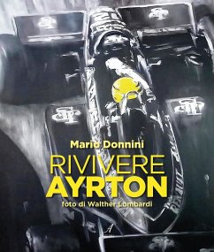 Rivivere Ayrton - Donnini, Mario Rivivere Ayrton - Donnini, Mario