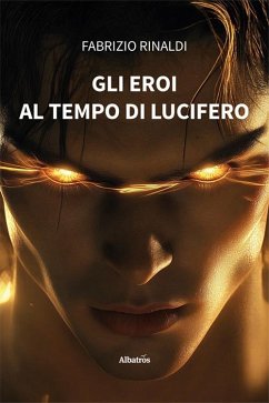 Cover Gli eroi al tempo di Lucifero