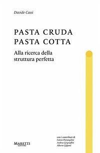 Cover Pasta cruda, pasta cotta. Alla ricerca della struttura perfetta