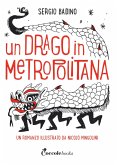 Un drago in metropolitana Un drago in metropolitana