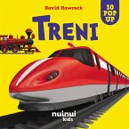 Treni. Sorprendenti pop-up Treni. Sorprendenti pop-up