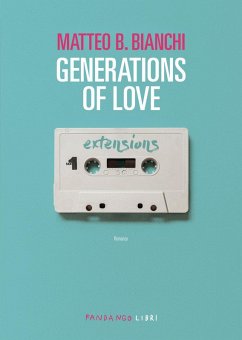 Generations of love - Bianchi, Matteo B.