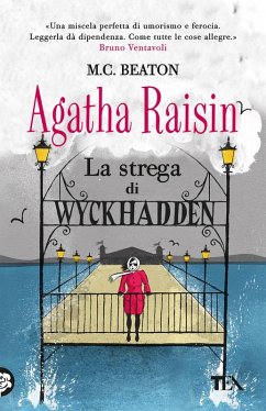 La strega di Wyckhadden. Agatha Raisin - Beaton, M. C.